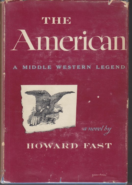 The American. A Middle Western Legend
