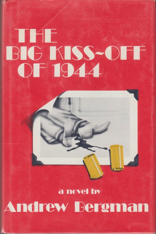 The Big Kiss-off Of 1944