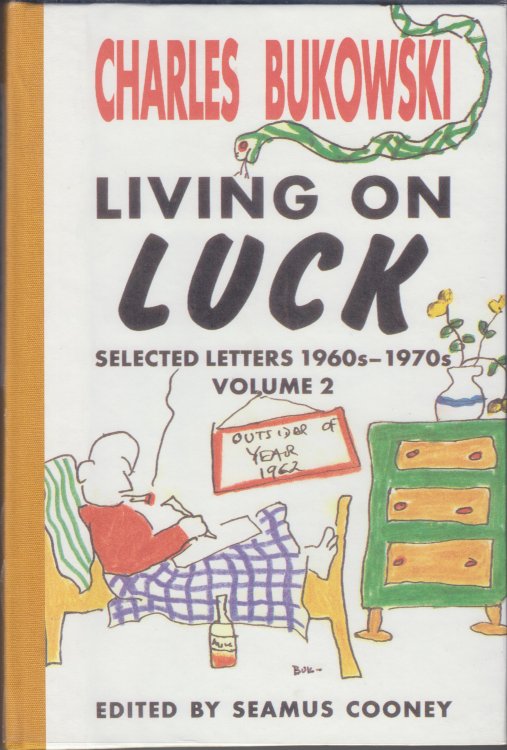 Living on Luck Selected Letters, 1960s-1970s, Volume 2