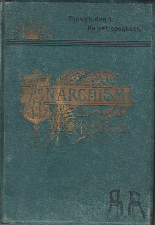 Anarchism: Its Philosophy And Scientific Basis as Defined by Some of Its Apostles