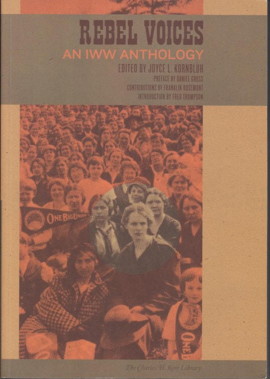 Rebel Voices. An I.W.W. Anthology
