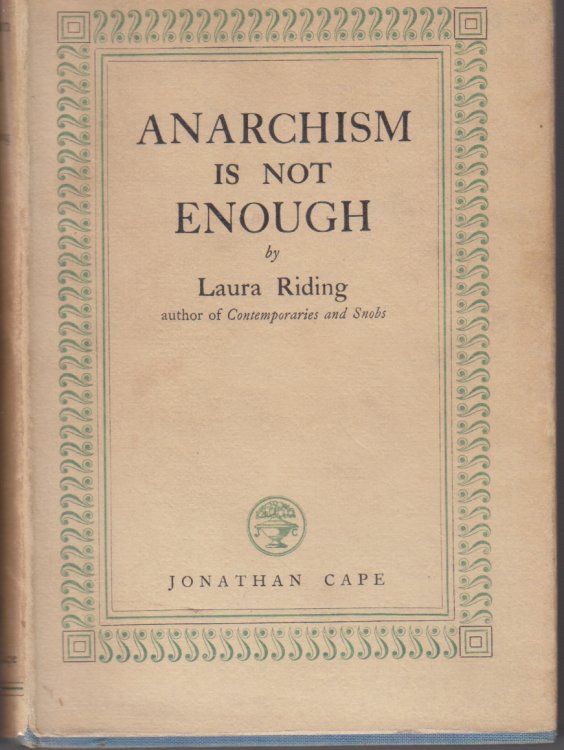 Anarchism Is Not Enough