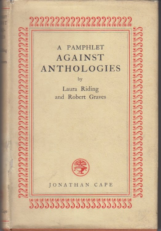 A Pamphlet Against Anthologies