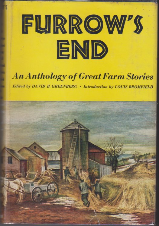 Furrow's End. An Anthology of Great Farm Stories