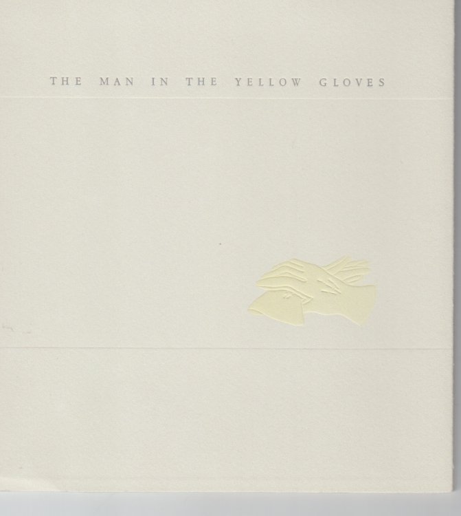 The Man in the Yellow Gloves