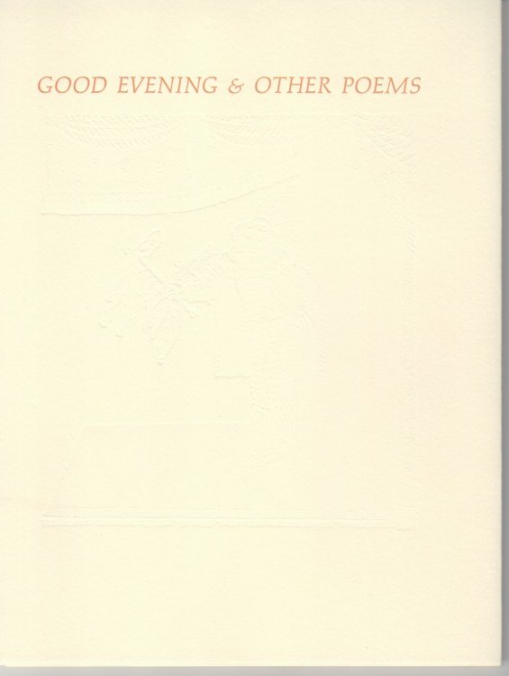Good Evening and Other Poems