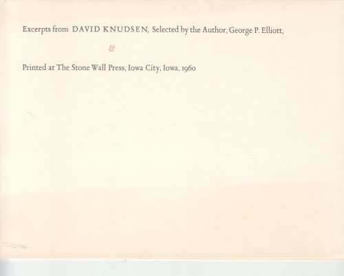 Excerpts from David Knudsen, Selected by the Author, George P. Elliott