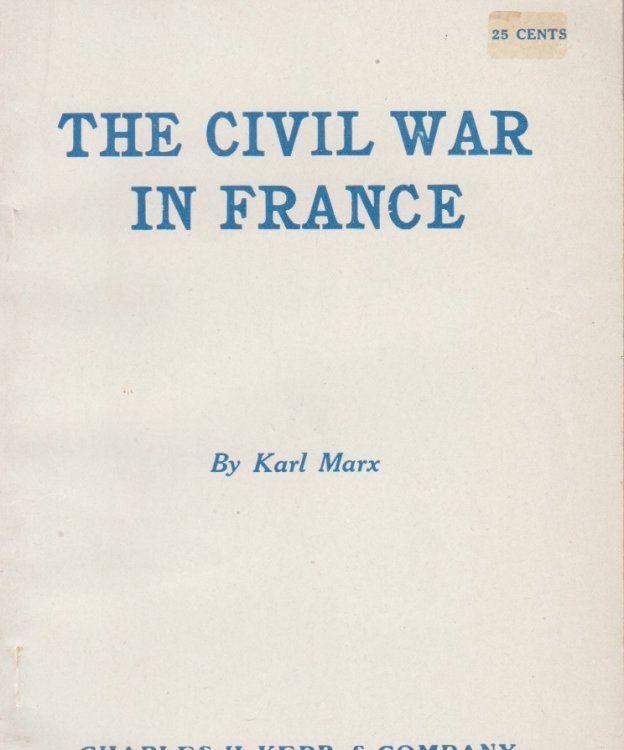 The Civil War In France. With An Introduction By Frederick Engels. Translated From The German By E. Belfort Bax.
