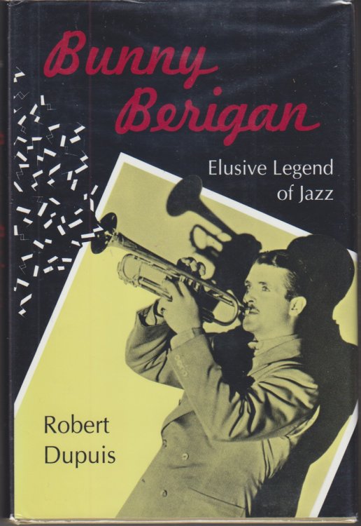 Bunny Berrigan. Elusive Legend Of Jazz
