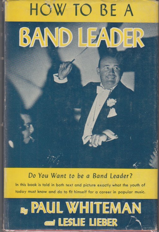 How To Be A Band Leader