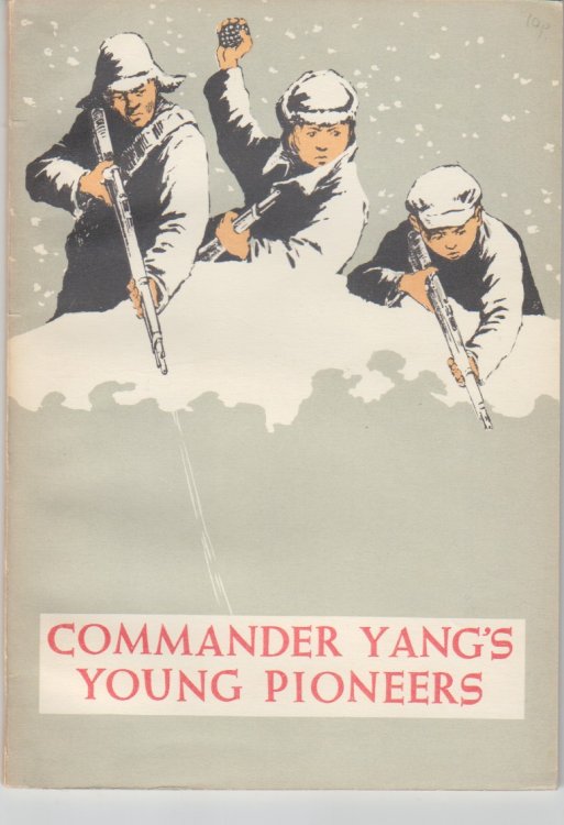 Commander Yang's Young Pioneers [text in English)