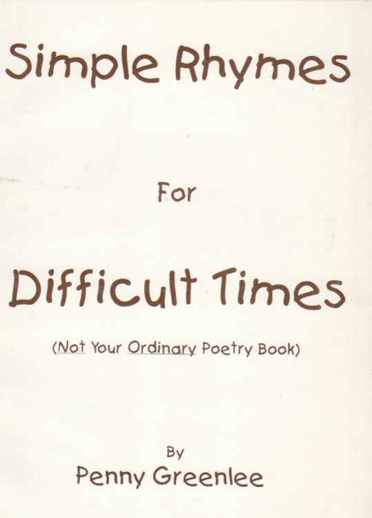 Simple Rhymes for Difficult Times