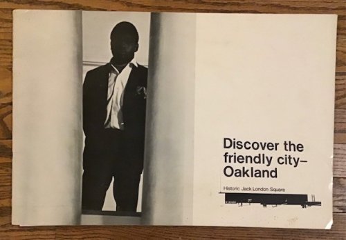 Discover the Friendly City--Oakland