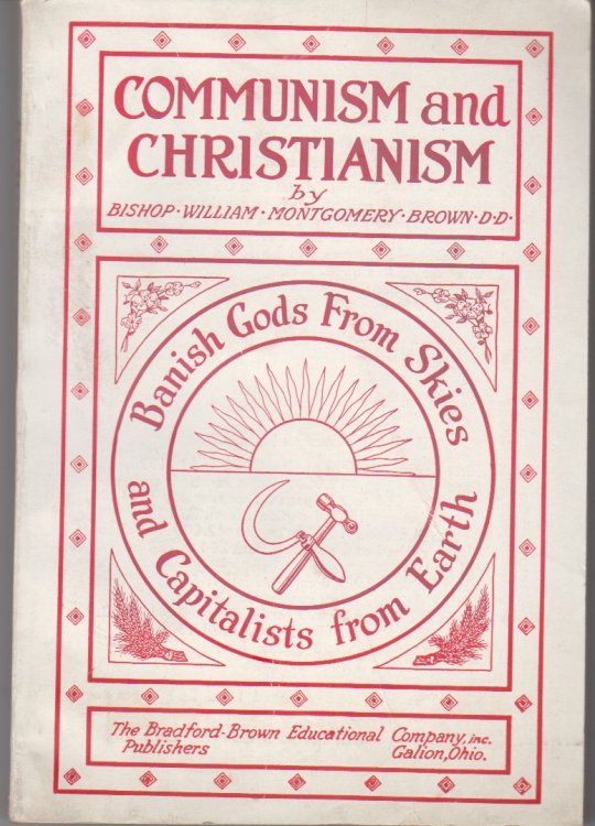 Communism and Christianism Analyzed and Contrasted From the Marxian & Darwinian Points of View