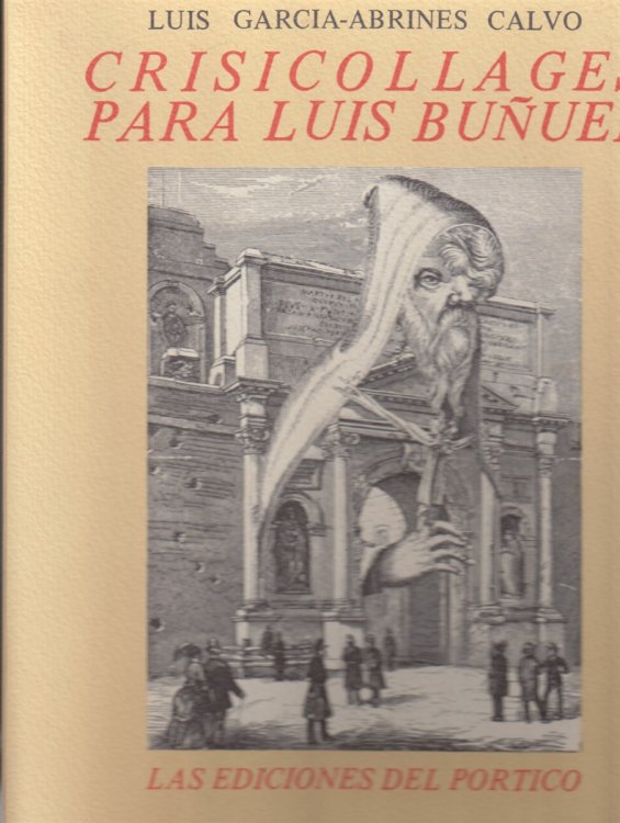 Crisicollages para Luis Bunuel