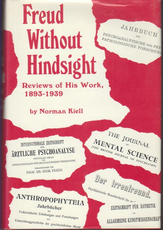 Freud Without Hindsight. Review Of His Work, 1893-1939