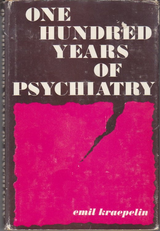 One Hundred Years Of Psychiatry