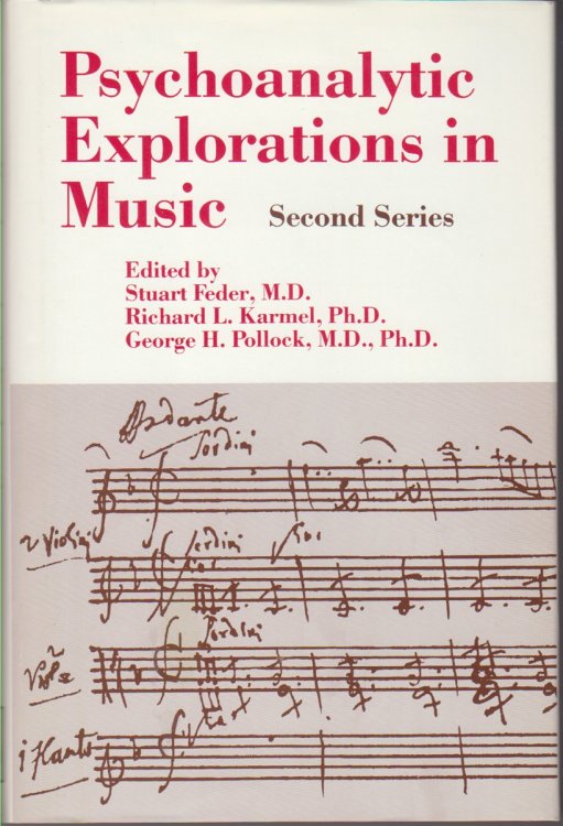 Psychoanalytic Explorations in Music Second Series