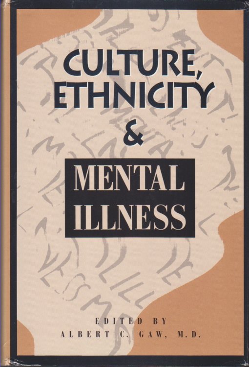 Culture, Ethnicity, and Mental Illness