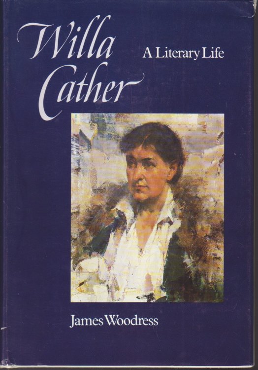 Willa Cather A Literary Life
