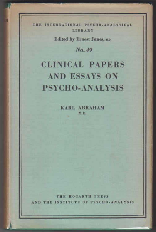 Clinical Papers And Essays On Psychoanalysis