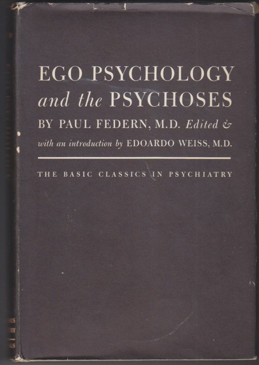 Ego Psychology And The Psychoses