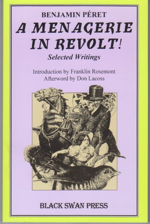 A Menagerie in Revolt. Selected Writings