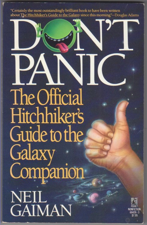 Don't Panic The Official Hitchhiker's Guide to the Galaxy Companion