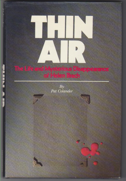 Thin Air The Life and Mysterious Disappearance of Helen Brach