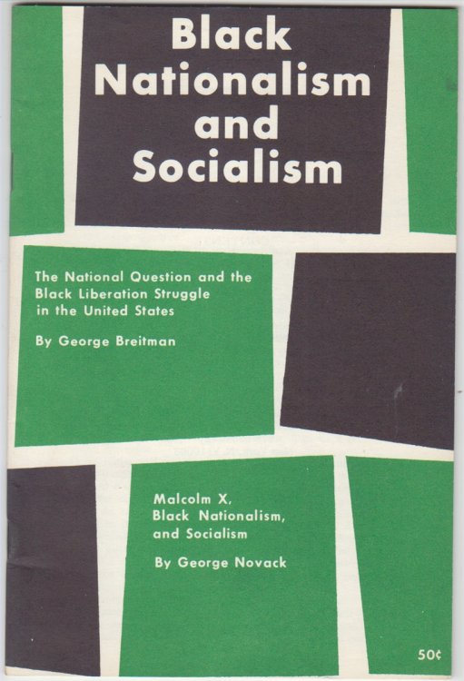 Black Nationalism and Socialism