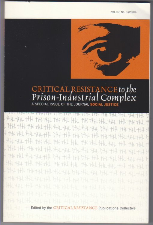 Critical Resistance to the Prison-Industrial Complex