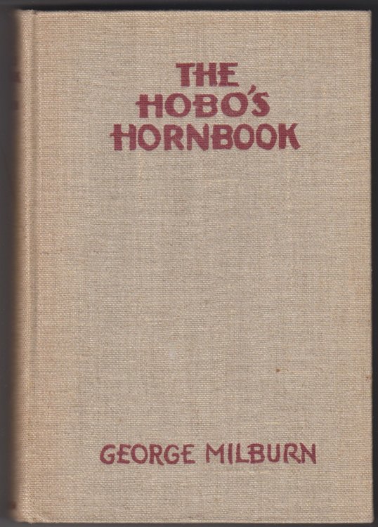 The Hobo's Hornbook A Repertory for a Gutter Jongleur