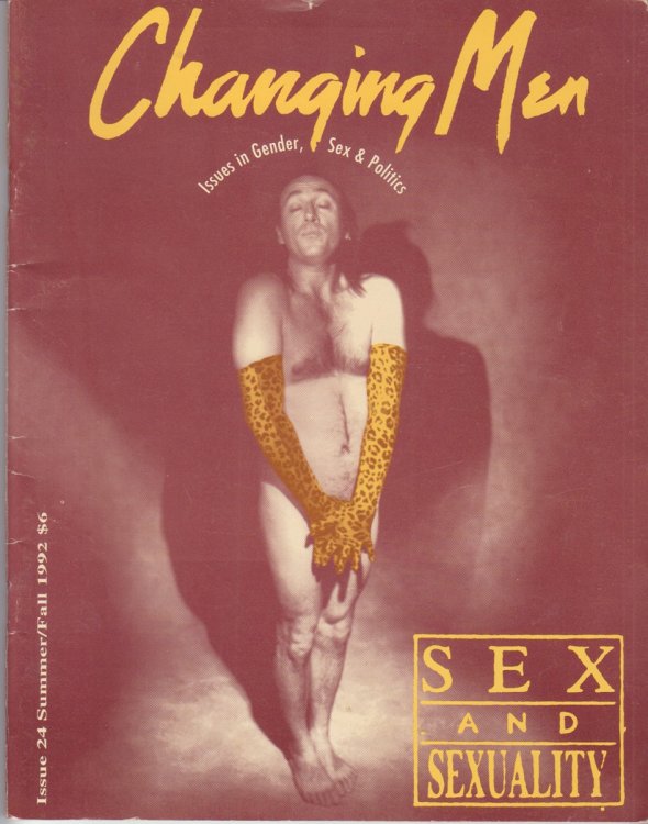 Changing Men Issues in Gender, Sex & Politics Issue 24