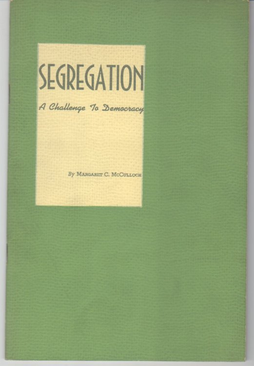 Segregation A Challenge to Democracy