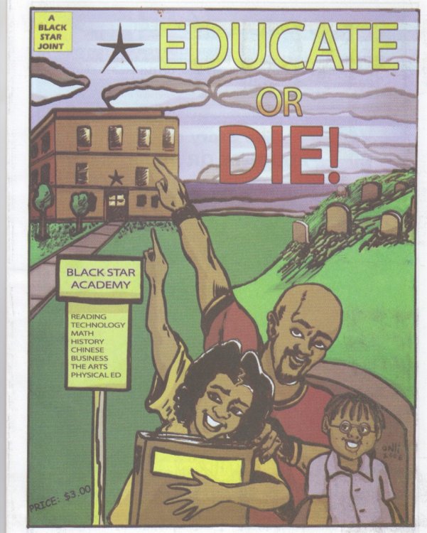 Educate or Die!