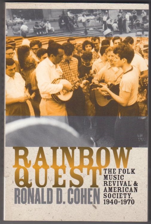 Rainbow Quest The Folk Music Revival & American Society 1940-1970