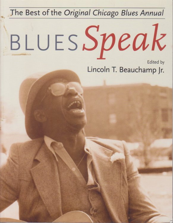 Bluesspeak. The Best Of The Original Chicago Blues Annual