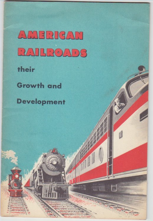 American Railroads Their Growth and Development