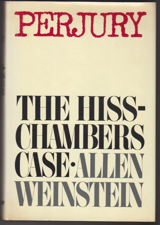 Perjury The Hiss-Chambers Case