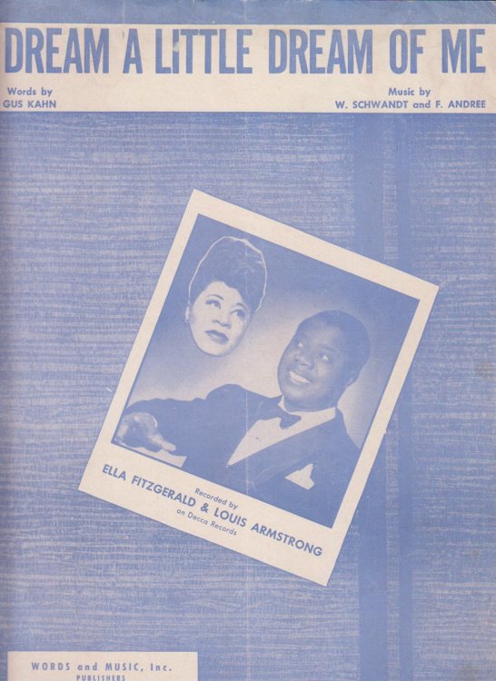 Both Pictured On Sheet Music For Dream A Little Dream Of Me