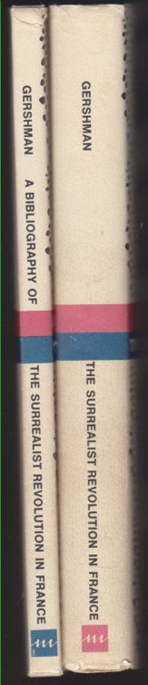 The Surrealist Revolution in France and A Bibliography of the Surrealist Revolution in France (2 books)