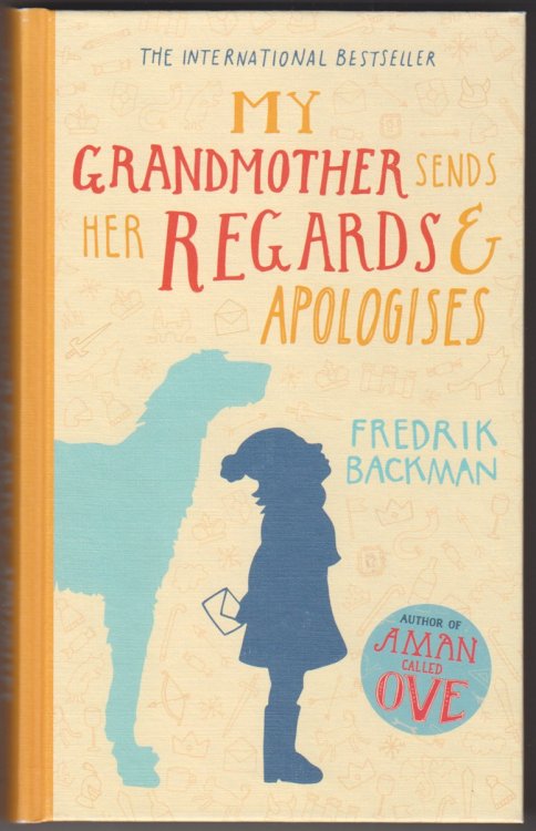 My Grandmother Sends Her Regards & Apologises