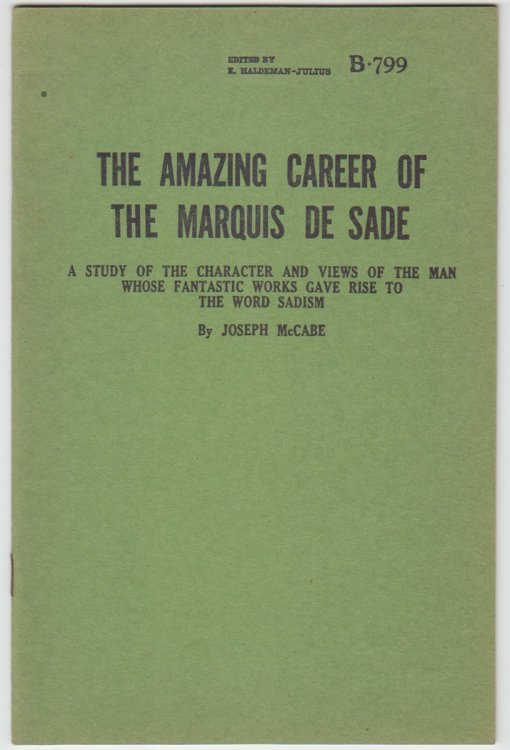 The Amazing Career of the Marquis de Sade