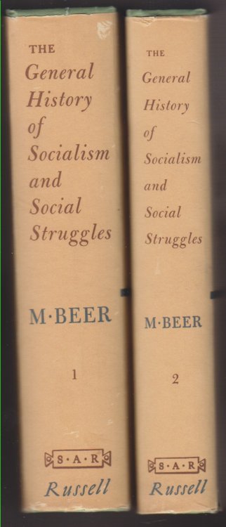 The General History of Socialism and Social Struggles 2 vols.