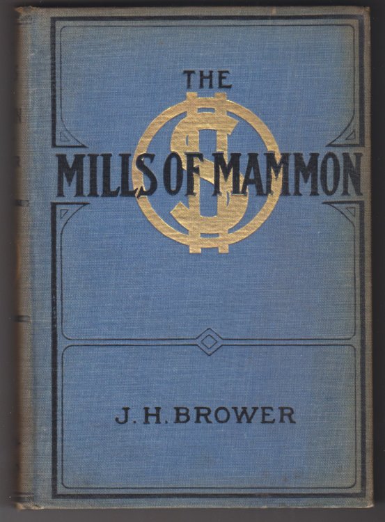 The Mills Of Mammon