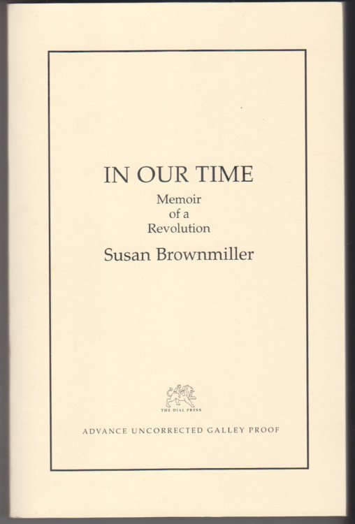 In Our Time. Memoir Of A Revolution