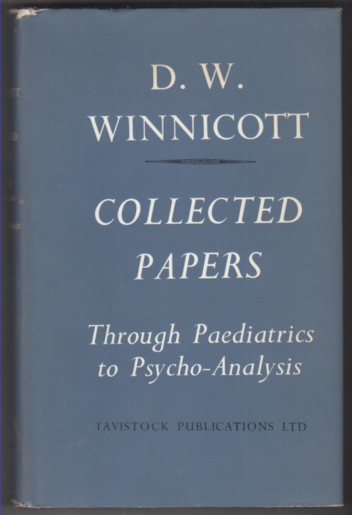 Collected Papers. through Paediatrics to Psycho-Analysis