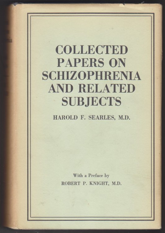 Collected Papers on Schizophrenia and Related Subjects
