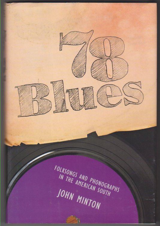 78 Blues Folksongs and Phonographs in the American South