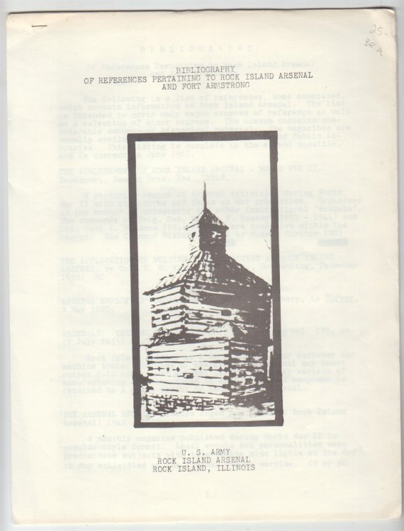 Bibliography of References Pertaining to Rock Island Arsenal and Fort Armstrong